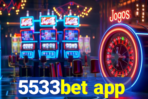 5533bet app